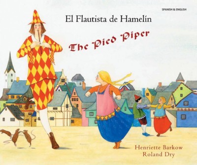 The Pied Piper in Spanish & English (PB)