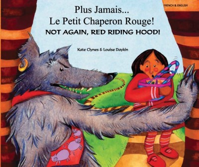 Not Again, Red Riding Hood! in French & English (PB)
