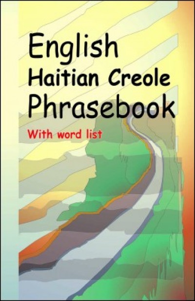 English / Haitian-Creole Dialogue, Phrasebook with CD-Rom