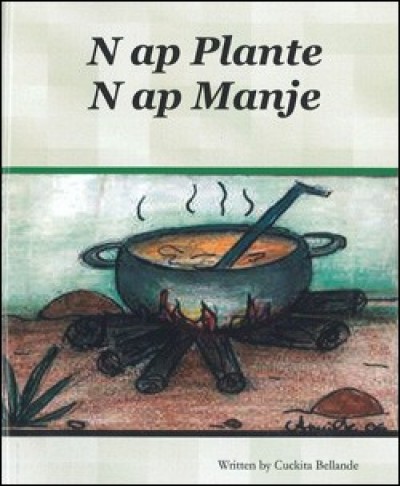 N ap plante N ap manje by Cuckita Bellande (Paperback)