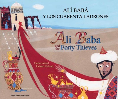 Ali Baba and the Forty Thieves in Spanish & English (PB)
