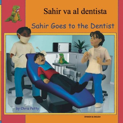 Sahir Goes to the Dentist in Spanish & English (PB)