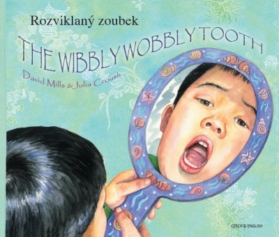 Wibbly Wobbly Tooth in Czech & English (PB)