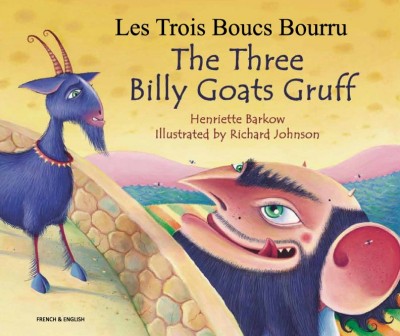 The Three Billy Goats Gruff in French & English (PB)
