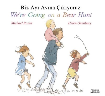 We're Going on a Bear Hunt in Turkish & English (PB)