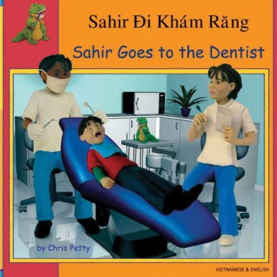 Sahir Goes to the Dentist in Vietnamese & English (PB)