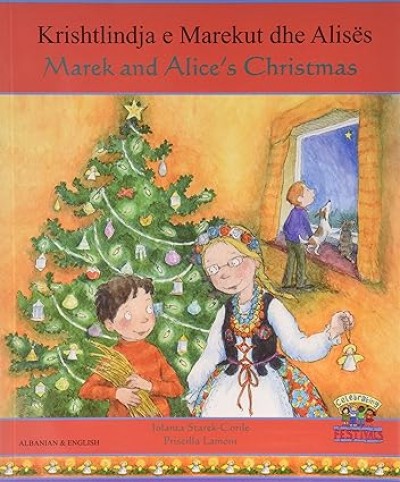 Marek and Alice's Christmas in Albanian & English (PB)