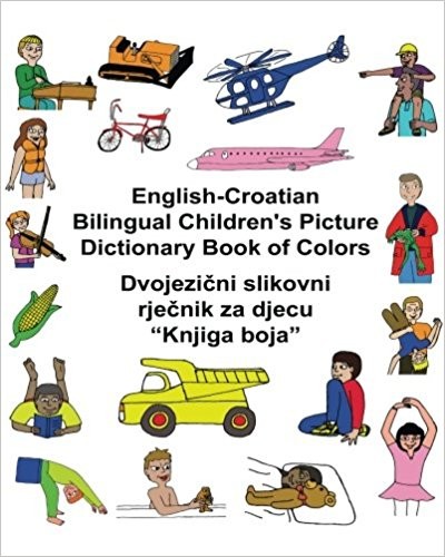 Children's Bilingual Picture Dictionary Book of Colors English-Croatian