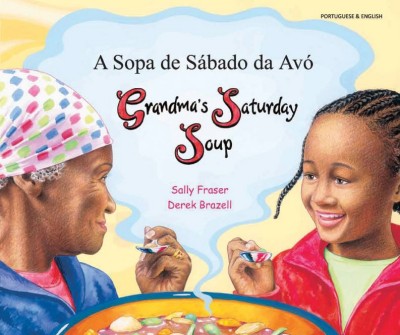 Grandma's Saturday Soup in Portuguese & English (PB)