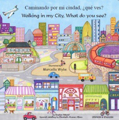 Walking in my City, What do you see? - Spanish & English (PB)