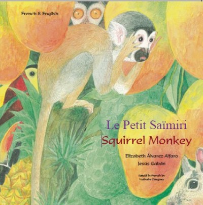 Squirrel Monkey in French & English (PB)
