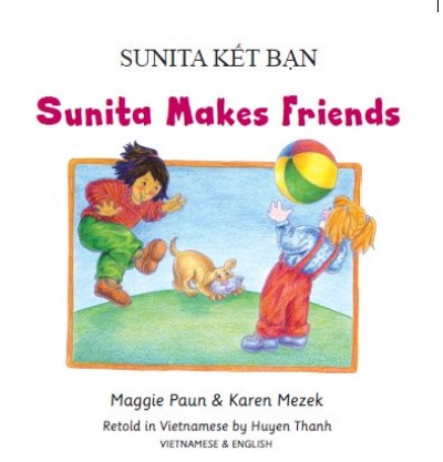 Sunita Makes Friends in Vietnamese & English (PB)