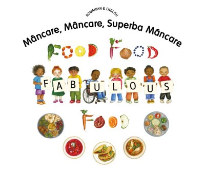 Food Food Fabulous Food in Romanian and English (PB)