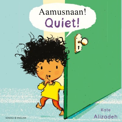 Quiet! in Somali & English (PB)
