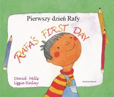 Rafa's First Day in Polish & English (PB)