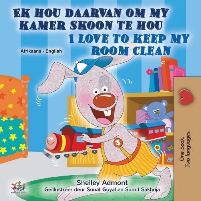 I Love to Keep My Room Clean - in Afrikaans and English (PB)