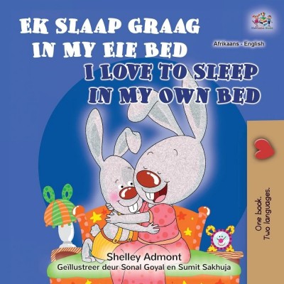 I Love to Sleep in My Own Bed - in Afrikaans and English (PB)