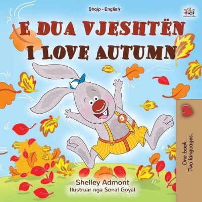 I Love Autumn - in Albanian and English (PB)