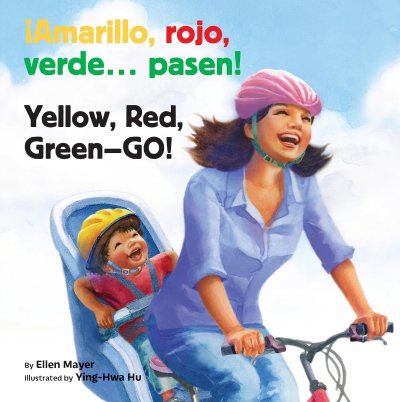 Yellow, Red, Green - Go! - in Spanish & English (Board Book)