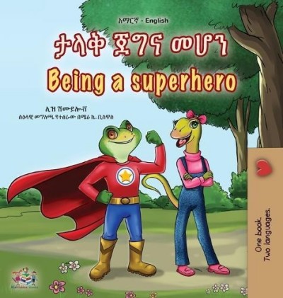 Being a Superhero - in Amharic and English (HC)
