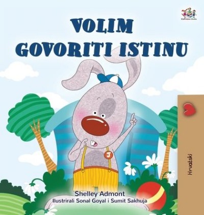 I Love to Tell the Truth - in Croatian only (HC)