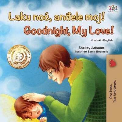 Goodnight, My Love! - in Croatian and English (PB)