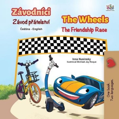 The Wheels: The Friendship Race - in Czech and English (PB)