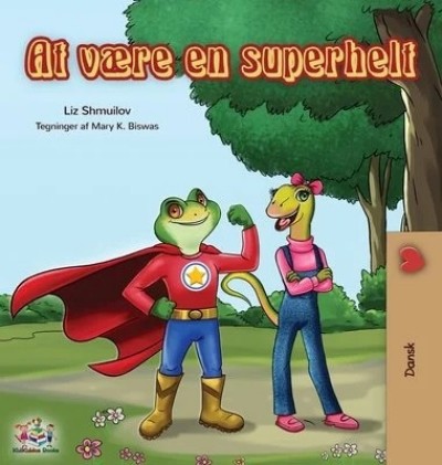 Being a Superhero - in Danish only (HC)