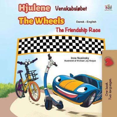 The Wheels: The Friendship Race - in Danish and English (PB)