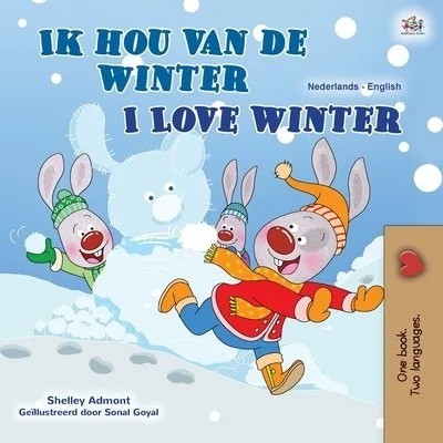I Love Winter - in Dutch and English (PB)
