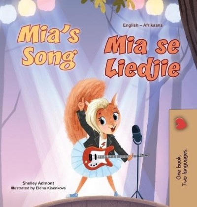 Mia's Song - in Afrikaans and English (HC)