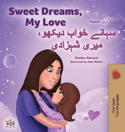 Sweet Dreams, My Love - in Urdu and English (HC)