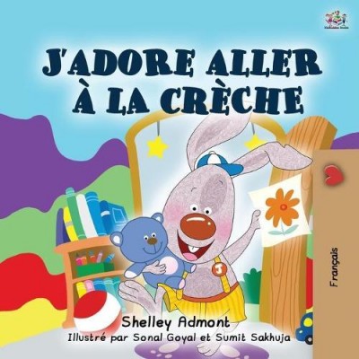 I Love to Go to Daycare - in French only (PB)