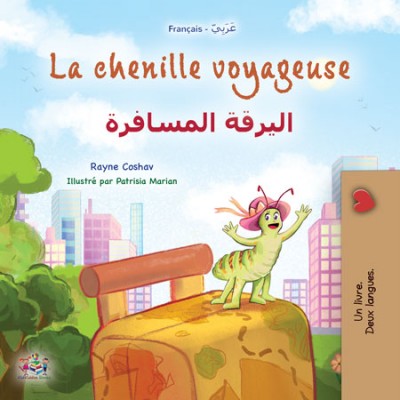 The traveling Caterpillar - in French and Arabic (PB)
