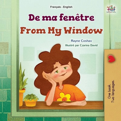 From My Window - in French and English (PB)