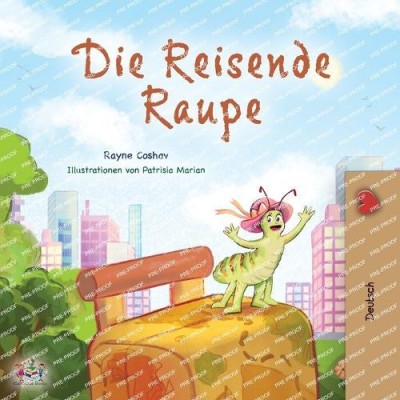 The Traveling Caterpillar - in German only (PB)