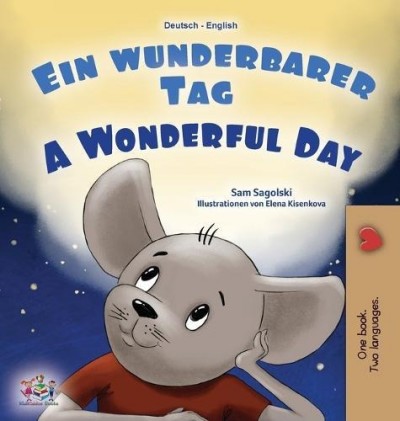 A wonderful Day - in German and English (HC)
