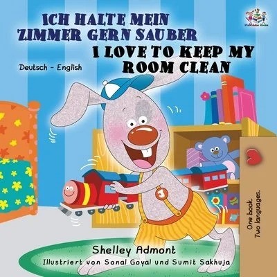 I Love to Keep My Room Clean - in German and English (PB)