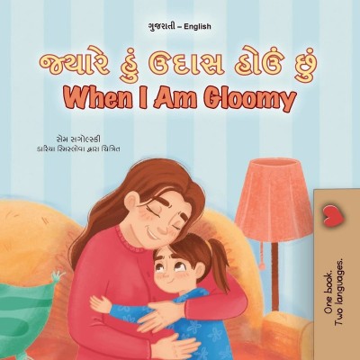 When I am Gloomy - in Gujarati and English (PB)