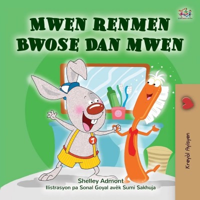 I Love to Brush My Teeth - in Haitian Creole only (PB)