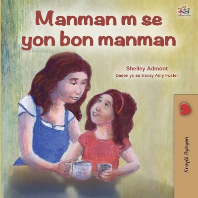 My Mom is Awesome - in Haitian Creole only (PB)