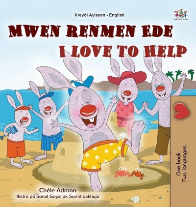 I Love to Help - in Haitian Creole and English (HC)