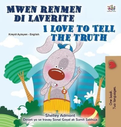 I Love to Tell the Truth - in Haitian Creole and English (HC)