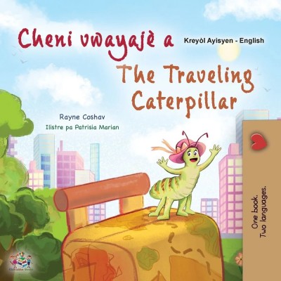 The traveling Caterpillar - in Haitian Creole and English (PB)