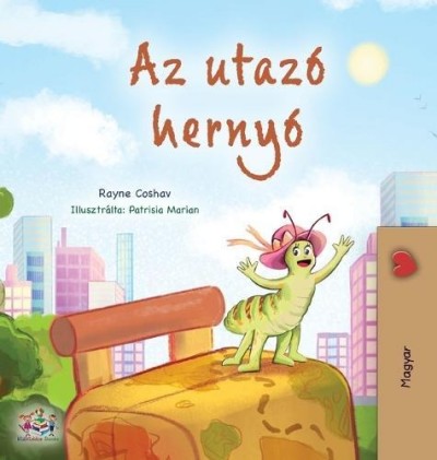 The traveling Caterpillar - in Hungarian only (HC)