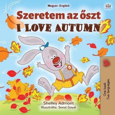 I Love Autumn - in Hungarian and English (PB)