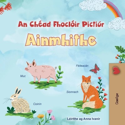 First Picture Dictionary - Animals  -  in Irish only   (PB)