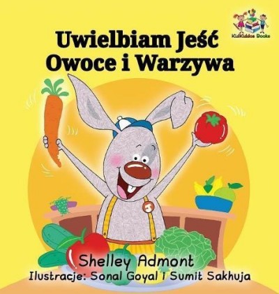 I Love to Eat Fruits and Vegetables - in Polish only (HC)