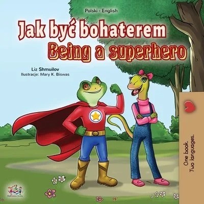 Being a Superhero - in Polish and English (PB)