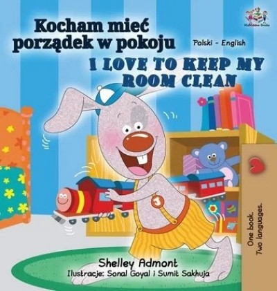 I Love to Keep My Room Clean - in Polish and English (HC)